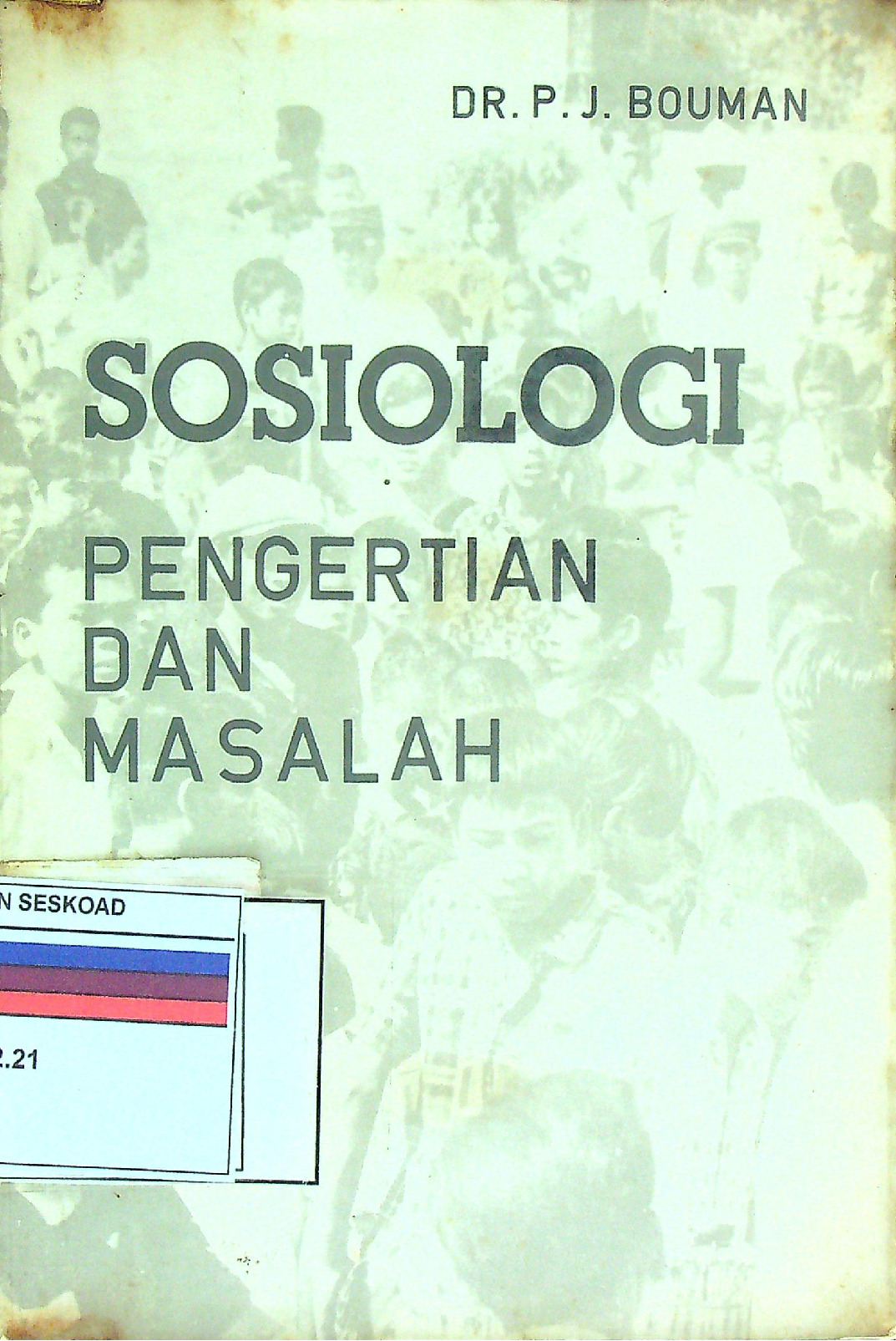 SOSIOLOGI PENGERTIAN DAN MASALAH